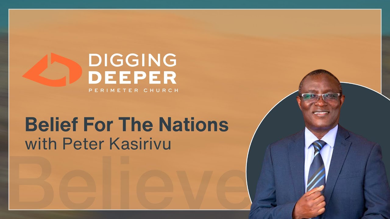 Peter Kasirivu - Belief for the Nations